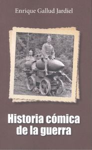 HISTORIA COMICA DE LA GUERRA