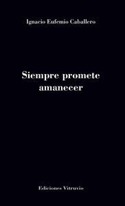 SIEMPRE PROMETE AMANECER