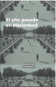 EL AÑO PASADO EN MARIENBAD