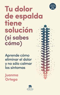 TU DOLOR DE ESPALDA TIENE SOLUCION (SI SABES COMO)