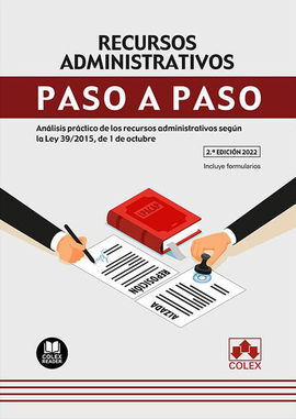 RECURSOS ADMINISTRATIVOS. PASO A PASO 2022.