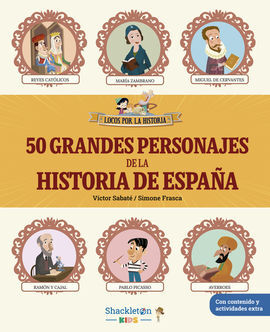 50 GRANDES PERSONAJES DE LA HISTORIA DE ESPAÑA