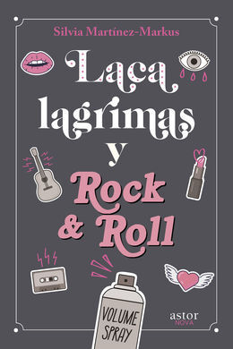 LACA, LÁGRIMAS Y ROCK & ROLL