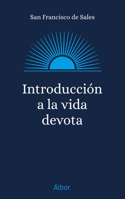 INTRODUCCIÓN A LA VIDA DEVOTA