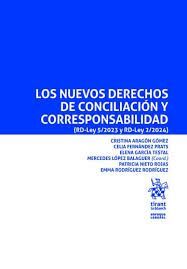 LOS NUEVOS DERECHOS DE CONCILIACIÓN Y CORRESPONSABILIDAD (RD-LEY 5/2023 Y RD-LEY