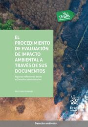 EL PROCEDIMIENTO DE EVALUACIÓN DE IMPACTO AMBIENTAL A TRAVÉS DE SUS DOCUMENTOS