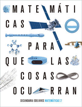 PROYECTO: PARA QUE LAS COSAS OCURRAN - MATEMÁTICAS 2