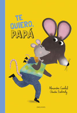 TE QUIERO, PAPÁ