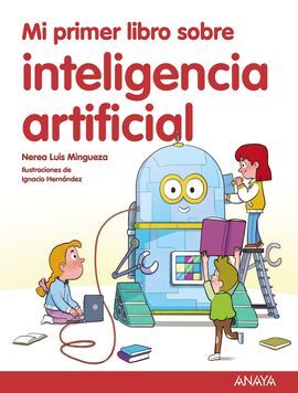 MI PRIMER LIBRO SOBRE IA