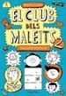 EL CLUB DELS MALEÏTS. 2: MALEÏTS BRÈTOLS