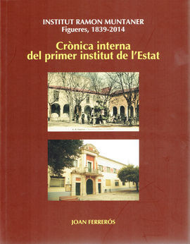 INSTITUT RAMON MUNTANER, FIGUERES 1839-2014