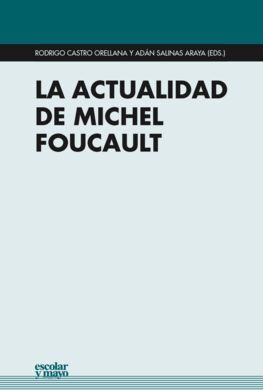 LA ACTUALIDAD DE MICHEL FOUCAULT