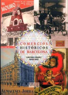 COMERÇOS HISTÔRICS DE BARCELONA