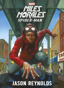 SPIDER-MAN. MILES MORALES. LA NOVELA