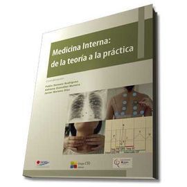 MEDICINA INTERNA: DE LA TEORÍA A LA PRÁCTICA