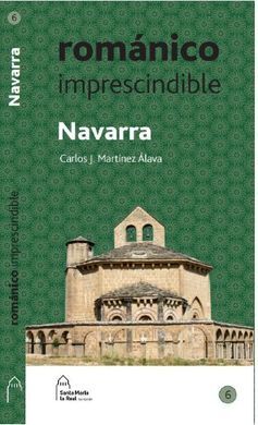 NAVARRA: ROMANICO IMPRESCINDIBLE