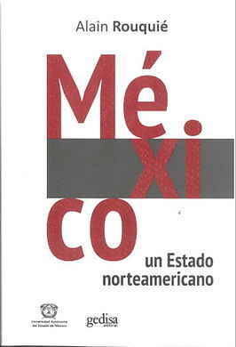 MÉXICO. UN ESTADO NORTEAMERICANO