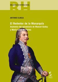 REDENTOR DE LA MONARQUÍA. ANATOMÍA DEL ESPISTOLARIO DE MANUEL GODOY Y MARÍA LUIS