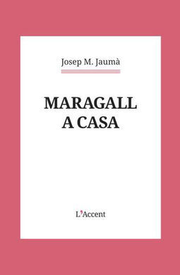 MARAGALL A CASA