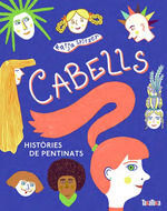 CABELLS:HISTORIES DE PENTINATS