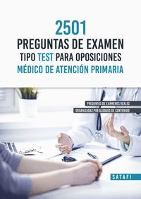 2501 PREGUNTAS DE EXAMEN TIPO TEST PARA OPOSICIONE