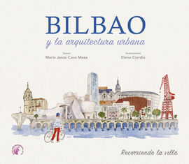 BILBAO Y LA ARQUITECTURA URBANA