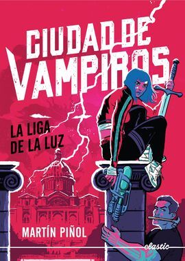 CIUDAD DE VAMPIROS 2  LA LIGA DE LA LUZ