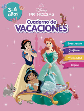 CUADERNO VACACIONES PRINCESAS (3-4 AÑOS)