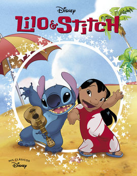 LILO & STITCH (MIS CLASICOS DISNEY)