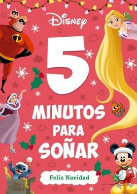 DISNEY. 5 MINUTOS PARA SOÑAR. FELIZ NAVIDAD