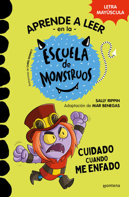 APRENDER A LEER EN LA ESCUELA DE MONSTRUOS 15. CUIDADO CUANDO ME ENFADO