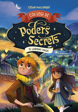 COL·LEGI PODERS SECRETS 5. LABERINT MÀGIC