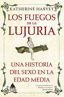 LOS FUEGOS DE LA LUJURIA (RUSTICA)