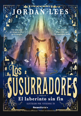 LOS SUSURRADORES 1. EL LABERINTO SIN FIN