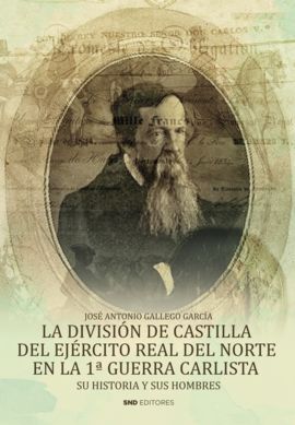 LA DIVISIÓN DE CASTILLA DEL EJÉRCITO REAL DEL NORT