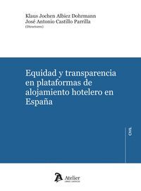 EQUIDAD Y TRANSPARENCIA EN PLATAFORMAS DE ALOJAMIENTO HOTELERO EN ESPAÑA