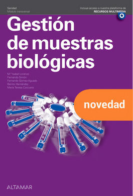 GESTIÓN DE MUESTRAS BIOLÓGICAS. NUEVA EDICIÓN