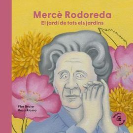 MERCÈ RODOREDA. EL JARDÍ DE TOTS ELS JARDINS