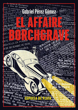 EL AFFAIRE BORCHGRAVE