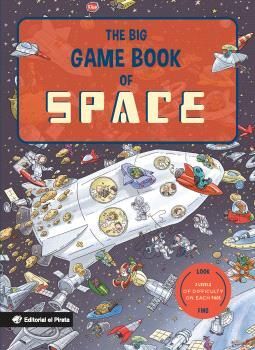 THE BIG GAME BOOK OF SPACE - LIBROS PARA NIÑOS EN INGLÉS