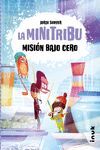 MINI TRIBU,LA - 3 MISION BAJO CERO