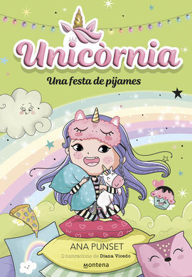 UNICORNIA 10. UNA FESTA DE PIJAMES