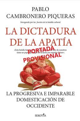 DICTADURA DE LA APATÍA, LA