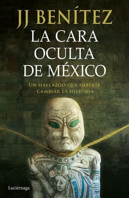 CARA OCULTA DE MEXICO, LA