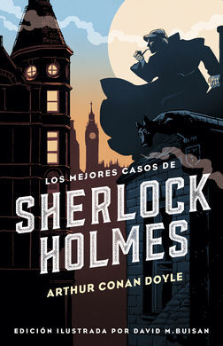 LOS MEJORES CASOS DE SHERLOCK HOLMES (COLECCIÓN ALFAGUARA CLÁSICOS)