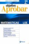 OBJETIVO APROBAR LOE: MATEMÁTICAS 1 BACHILLERATO