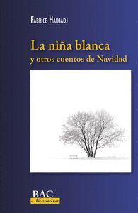 NIÑA BLANCA Y OTROS CUENTOS DE NAVIDAD