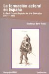 LA FORMACIÓN ACTORAL EN ESPAÑA