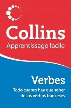 COLLINS APPRENTISSAGE FACILE. VERBES