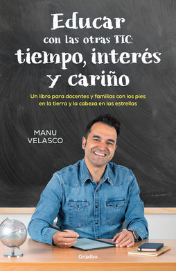 EDUCAR CON LAS OTRAS TIC: TIEMPO,INTERES